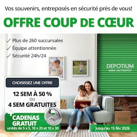 Depotium Mini Entrepôt - St-Hubert Promotion